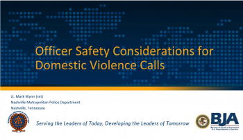 Officer Safety Considerations for Domestic Violence Calls 